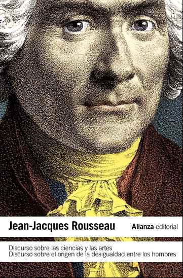 Descargar gratis ebook DISCURSO SOBRE LAS CIENCIAS Y LAS ARTES: DISCURSO SOBRE EL ORIGEN DE LA DESIGUALDAD ENTRE LOS HOMBRES en epub
