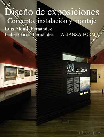 Descargar gratis ebook DISEÑO DE EXPOSICIONES: CONCEPTO, INSTALACION Y MONTAJE en epub