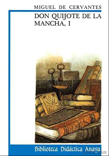 Descargar ebook DON QUIJOTE DE LA MANCHA (T.1)