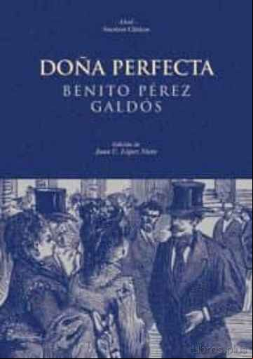 Descargar gratis ebook DOÑA PERFECTA en epub