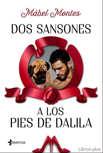 Descargar gratis ebook DOS SANSONES A LOS PIES DE DALILA en epub