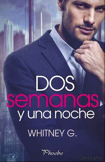 Descargar gratis ebook DOS SEMANAS Y UNA NOCHE en epub