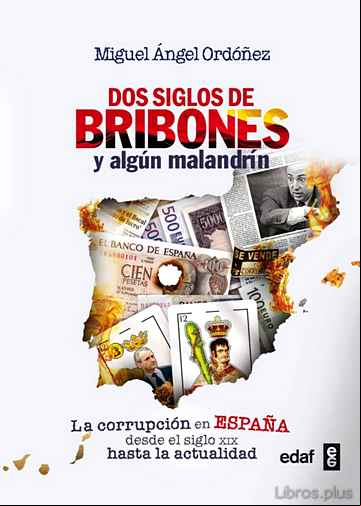 Descargar gratis ebook DOS SIGLOS DE BRIBONES Y ALGUN MALANDRIN en epub