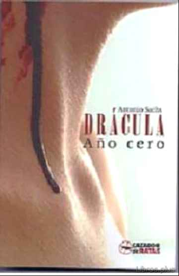 Descargar gratis ebook DRACULA: AÑO CERO en epub