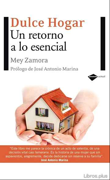 Descargar ebook DULCE HOGAR: UN RETORNO A LO ESENCIAL