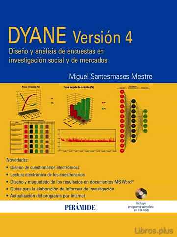 Descargar gratis ebook DYANE VERSION 4: DISEÑO Y ANALISIS DE ENCUESTAS EN INVESTIGACION SOCIAL Y DE MERCADO (INCLUYE CD) en epub