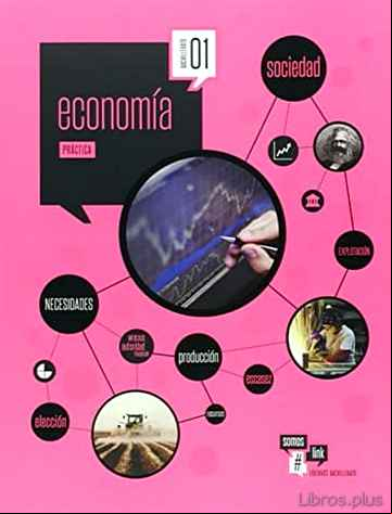 Descargar ebook ECONOMÍA 1º BACHILLERATO PACK  (VOL 1 TEORIA VOL 2 PRACTICA)- SOMOSLINK