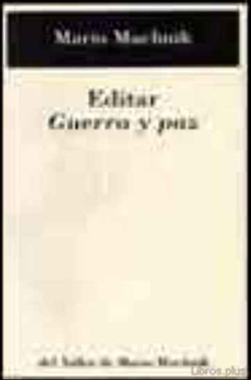 Descargar gratis ebook EDITAR GUERRA Y PAZ en epub