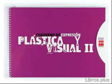 Descargar ebook EDUCACION PLASTICA Y VISUAL: CUADERNO II 2ºCICLO ESO 2010