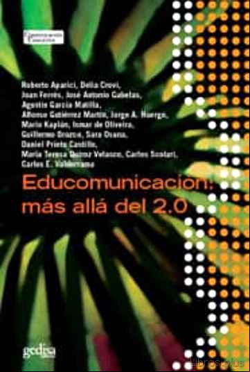 Descargar gratis ebook EDUCOMUNICACION: MAS ALLA DEL 2.0 en epub