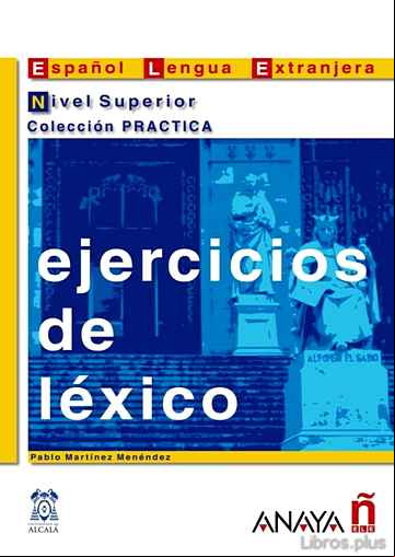Descargar gratis ebook EJERCICIOS DE LEXICO. NIVEL SUPERIOR en epub