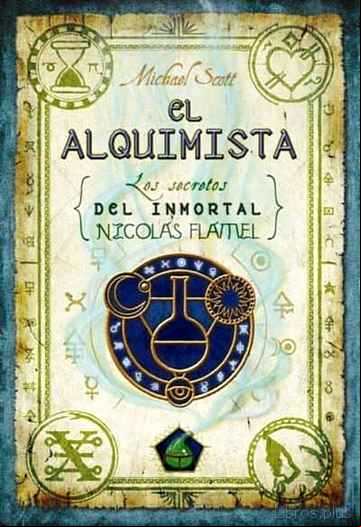 Descargar gratis ebook EL ALQUIMISTA I: LOS SECRETOS DEL INMORTAL NICOLAS FLAMEL en epub