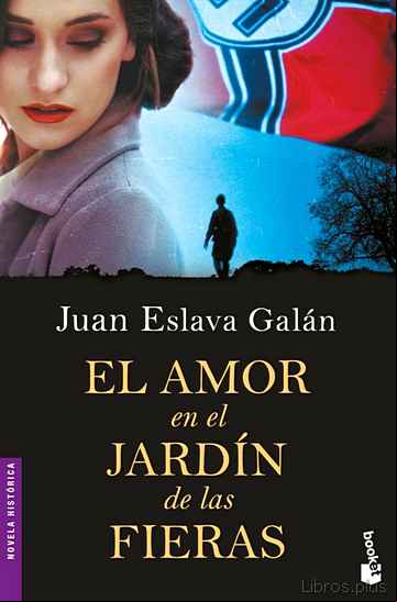 Descargar gratis ebook EL AMOR EN EL JARDIN DE LAS FIERAS en epub