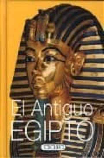 Descargar ebook EL ANTIGUO EGIPTO