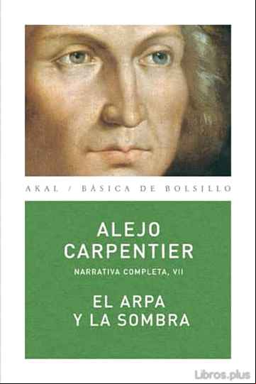Descargar gratis ebook EL ARPA Y LA SOMBRA en epub