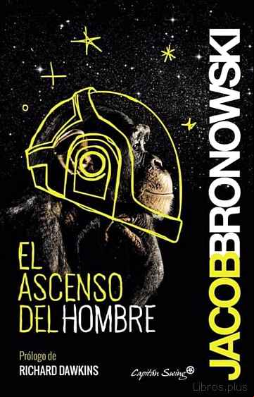 Descargar gratis ebook EL ASCENSO DEL HOMBRE en epub