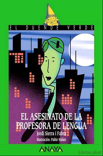 Descargar ebook EL ASESINATO DE LA PROFESORA DE LENGUA (EL DUENDE VERDE)