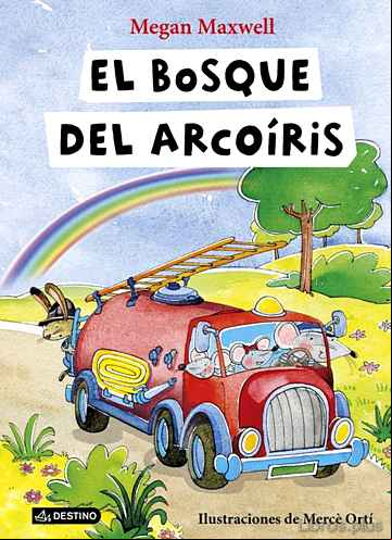 Descargar gratis ebook EL BOSQUE DEL ARCOIRIS en epub