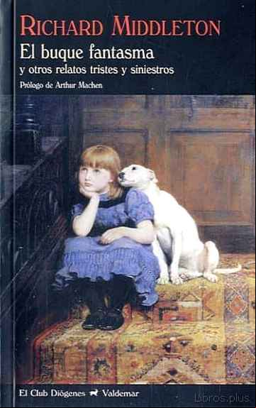 Descargar gratis ebook EL BUQUE FANTASMA Y OTROS RELATOS TRISTES Y SINIESTROS en epub