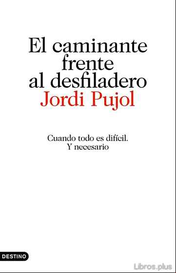Descargar ebook EL CAMINANTE FRENTE AL DESFILADERO