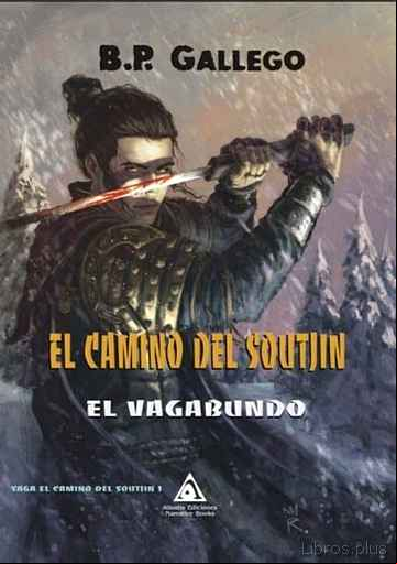Descargar gratis ebook EL CAMINO DEL SOUTJIN: EL VAGABUNDO en epub
