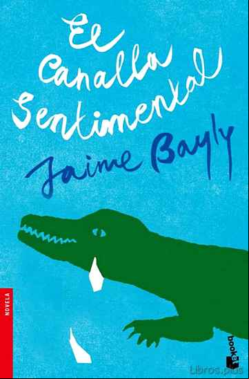 Descargar gratis ebook EL CANALLA SENTIMENTAL en epub