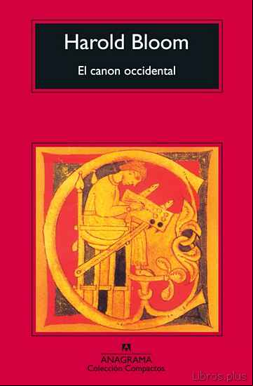 Descargar gratis ebook EL CANON OCCIDENTAL: LA ESCUELA Y LOS LIBROS DE TODAS LAS EPOCAS (7ª ED.) en epub
