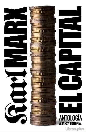 Descargar gratis ebook EL CAPITAL: CRITICA DE LA ECONOMIA POLITICA. ANTOLOGIA en epub