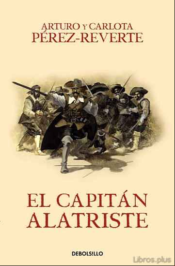 Descargar gratis ebook EL CAPITAN ALATRISTE (SERIE CAPITAN ALATRISTE 1) en epub