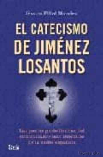 Descargar gratis ebook EL CATECISMO DE JIMENEZ LOSANTOS en epub