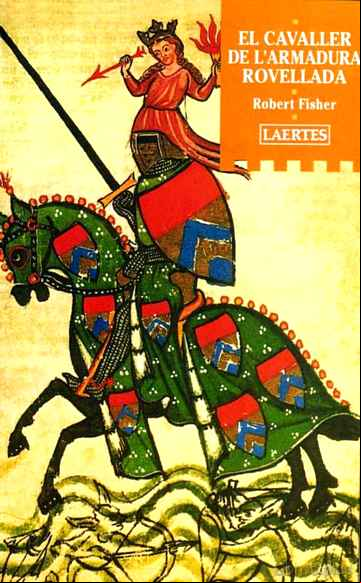 Descargar gratis ebook EL CAVALLER DE L ARMADURA ROVELLADA en epub