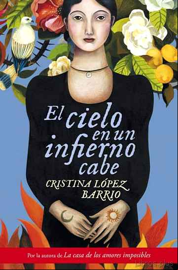 Descargar ebook EL CIELO EN UN INFIERNO CABE