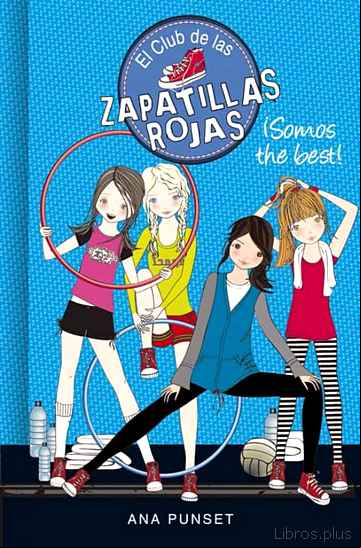 Descargar gratis ebook EL CLUB DE LAS ZAPATILLAS ROJAS 4: ¡SOMOS THE BEST! en epub