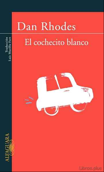 Descargar gratis ebook EL COCHECITO BLANCO en epub