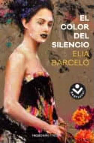 Descargar gratis ebook EL COLOR DEL SILENCIO en epub
