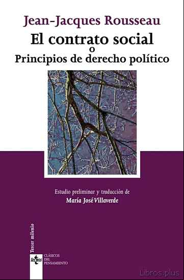 Descargar gratis ebook EL CONTRATO SOCIAL O PRINCIPIOS DE DERECHO POLITICO (5ª ED.) en epub