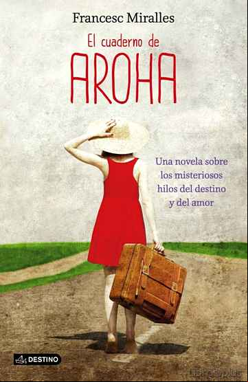 Descargar ebook EL CUADERNO DE AROHA