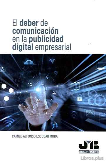 Descargar gratis ebook EL DEBER DE COMUNICACIÓN EN LA PUBLICIDAD DIGITAL EMPRESARIAL en epub
