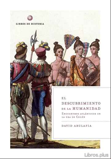 Descargar gratis ebook EL DESCUBRIMIENTO DE LA HUMANIDAD: ENCUENTROS ATLANTICOS EN LA ER A DE COLON en epub