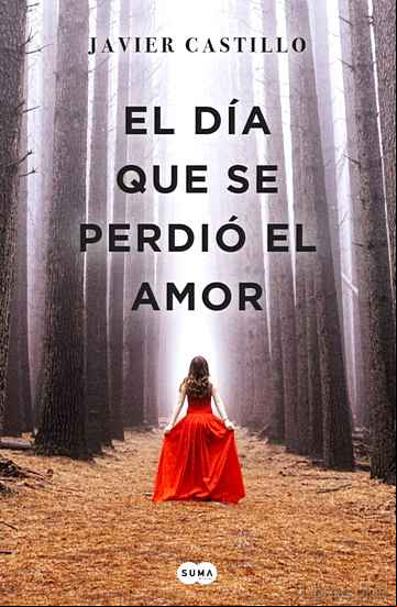 Descargar ebook EL DÍA QUE SE PERDIÓ EL AMOR