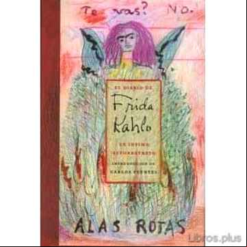 Descargar ebook EL DIARIO DE FRIDA KAHLO: UN INTIMO AUTORRETRATO (2ª ED)