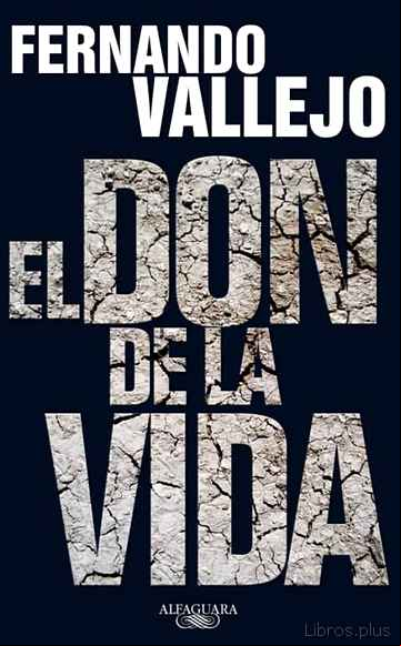 Descargar gratis ebook EL DON DE LA VIDA en epub