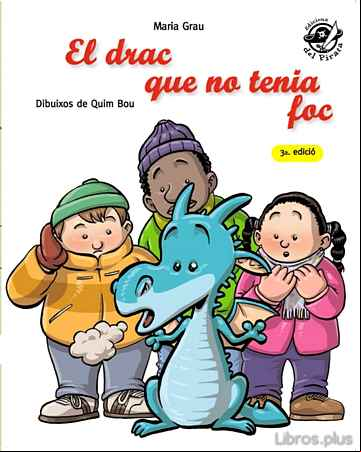 Descargar gratis ebook EL DRAC QUE NO TENIA FOC (2ª EDICIO) en epub