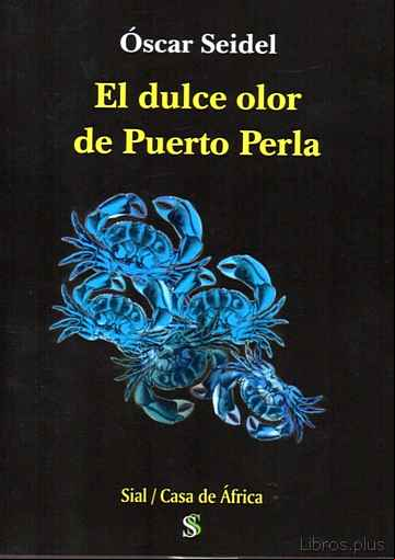 Descargar gratis ebook EL DULCE OLOR DE PUERTO PERLA en epub