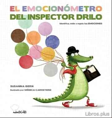 Descargar gratis ebook EL EMOCIONOMETRO DEL INSPECTOR DRILO en epub