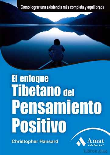 Descargar gratis ebook EL ENFOQUE TIBETANO DEL PENSAMIENTO POSITIVO en epub