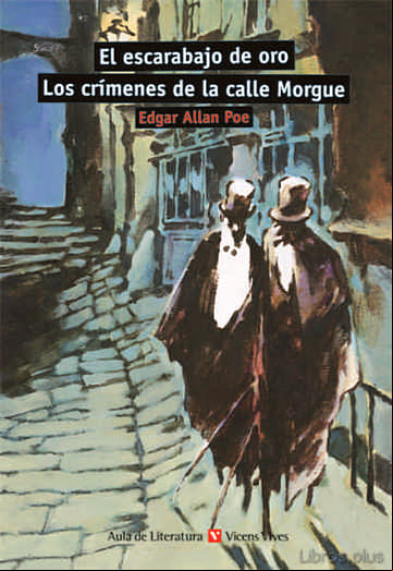 Descargar gratis ebook EL ESCARABAJO DE ORO; LOS CRIMENES DE LA CALLE MORGUE (AULA DE LI TERATURA) (2ª ED., 9ª REIMP.) en epub