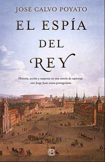 Descargar gratis ebook EL ESPIA DEL REY en epub