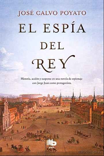 Descargar gratis ebook EL ESPIA DEL REY en epub