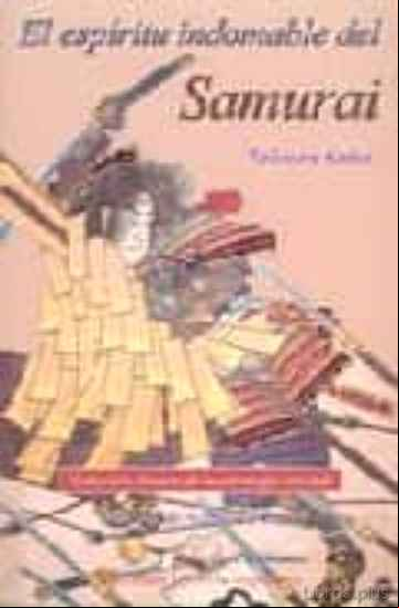Descargar gratis ebook EL ESPIRITU INDOMABLE DEL SAMURAI en epub